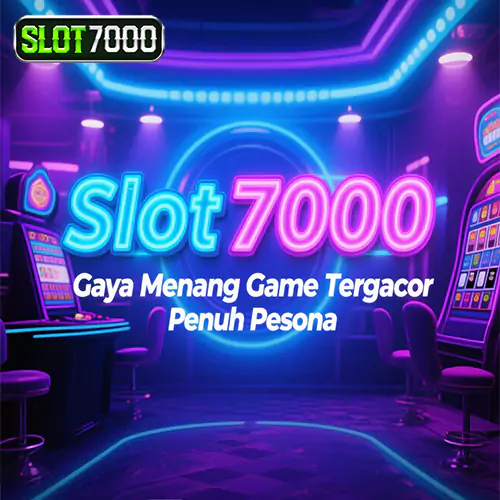 Slot7000: Mainkan Dengan Gaya Menang Penuh Pesona Game Tergacor Paling Memukau